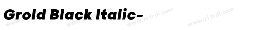 Grold Black ltalic字体转换
